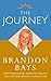 The Journey: An Extraordinary Guide for Healing Your life and Setting Yourself Free
