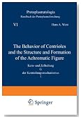 The Behavior of Centrioles and the Structure and Formation of the Achromatic Figure (Protoplasmatologia   Cell Biology Monographs / Kern- und Zellteilung)