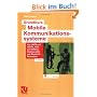 Grundkurs Mobile Kommunikationssysteme: Von UMTS und HSDPA, GSM und GPRS zu Wireless LAN und Bluetooth Piconetzen