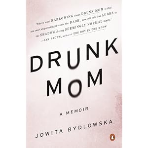 Drunk Mom: A Memoir