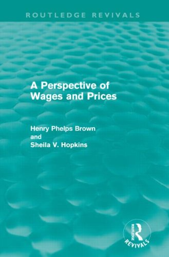 A Perspective of Wages and Prices (Routledge Revivals) A Perspective of Wages and Prices (Routledge Revivals)