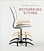 Rethinking Sitting
