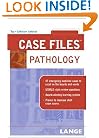 Case Files Pathology (Lange Case Files)