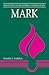 Mark: Believers Church Bible Commentary (Believers Church Bible Commentary Series)