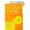Die Schilddr�se. Balance f�r K�rper und Seele