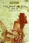 The War at Sea 1939 - 45 - Freedoms Battle Volume One