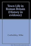 Town life in Roman Britain
