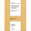 Documents Supplement to Accompany International Intellectual Property: Problems, Cases, And Materials (American Casebooks)