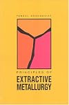 Principles Of Extractive Metallurgy