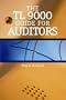 The TL 9000 Guide for Auditors
