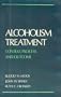 Alcoholism Treatment: Context, Process, and Outcome