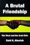 A Brutal Friendship