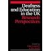 Deafness and Education in the UK: Research Perspectives