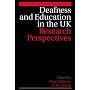 Deafness and Education in the UK: Research Perspectives