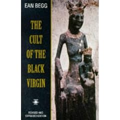 The Cult of the Black Virgin (Arkana)