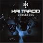 Conscious