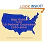 Map Guide to the U.S. Federal Censuses, 1790-1920