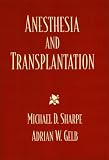 Anesthesia and Transplantation