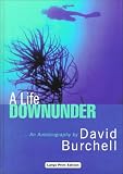 A Life Downunder (Charnwood Library Series)