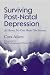 Surviving Post-Natal Depression: At Home No One Hears You Scream