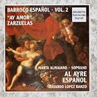 Barroco Espaņol, Vol. 2 by Anonymous, Sebastian Duron, Antonio Literes, and Al Ayre Espanol