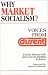 Why Market Socialism?: Voices from Dissent