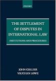 The Settlement of Disputes in International Law: Institutions and Procedures
