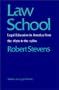 Law School: Legal Education in America from the 1850s to the 1980s (Studies in Legal History)