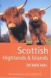 The Rough Guide to The Scottish Highlands  &  Islands (Rough Guide Travel Guides)