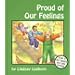 Proud of Our Feelings