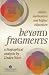 Beyond Fragments: Adults, Motivation And Higher Education (Culture & Society)
