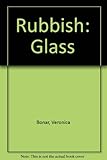 Glass rubbish!