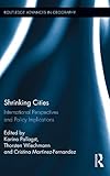Shrinking cities : international perspectives and policy implications