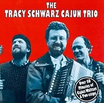 Tracy Schwarz Cajun Trio