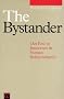 The Bystander: (An End to Innocence in Human Relationships?) (Exc Business And Economy (Whurr))