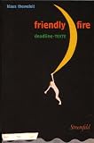 Produkt-Bild: Friendly fire: Deadline-Texte