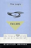 The Logic of Failure