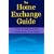 The Home Exchange Guide: How to Find Your Free Home Away from Home
