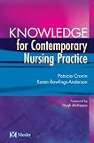 Knowledge for Contemporary Nursing Practice, 1e