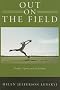 Out on the Field: Gender, Sport and Sexualities