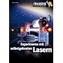 Experimente mit selbstgebauten Lasern