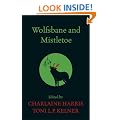 Wolfsbane and Mistletoe