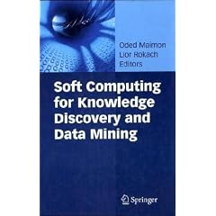 Soft Computing for Knowledge Discovery and Data Mining