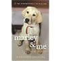 Marley and Me: Life and Love with the World's Worst Dog