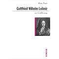 Gottfried Wilhelm Leibniz zur Einf�hrung