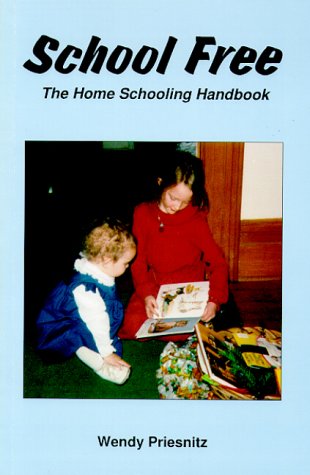 School Free - The Home Schooling Handbook