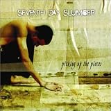 Picking Up the Pieces an album by Seventh Day Slumber