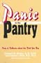 Panic in the Pantry: Facts & Fallacies About the Food You Buy (Consumer Health Library)
