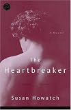 The Heartbreaker: A Novel