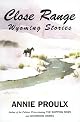Close Range : Wyoming Stories